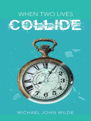 cover image of When Two Lives Collide